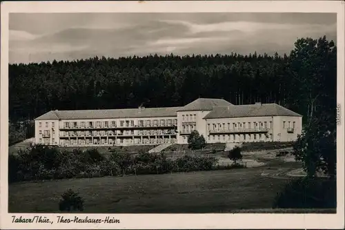 Tabarz/Thüringer Wald Erholungsheim / Ferienheim: "Theo-Neubauer-Heim" 1955