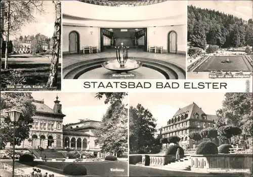 Bad Elster Staatsbad: Kath. Kirche,  Kurhaus, Sanatorium 1974