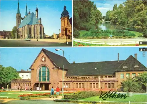 Köthen Marktplatz  Jakobskirche und Rathaus 2. Hubertusteich 3. Bahnhof 1981