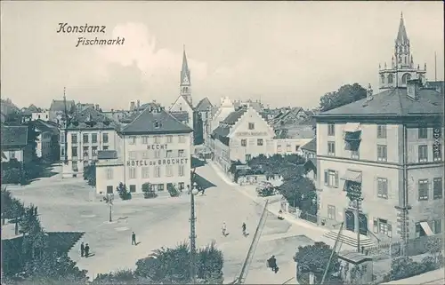 Konstanz Partie auf dem Fischmarkt - Hotel du Brochelt 1906 