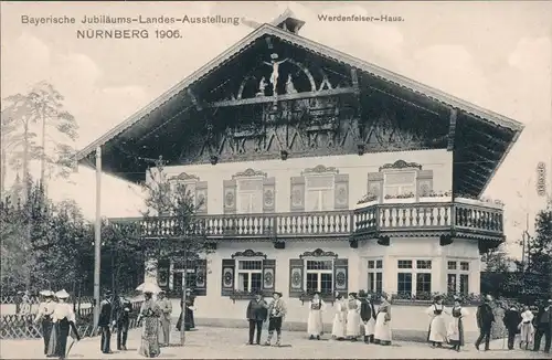 Ansichtskarte Nürnberg Jubiläums-Landes-Ausstellung Werdenfelser Haus 1906