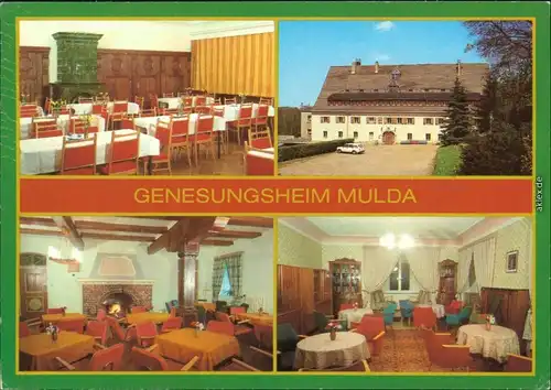 Ansichtskarte Mulda (Erzgebirge) Genesungsheim 1983