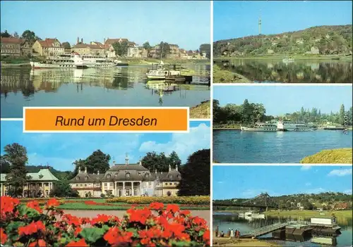 Dresden Laubbegast - Fähre, Pillnitz - Bergpalais, Wachwitz    1985