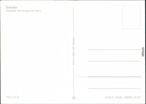 Ansichtskarte Innere Altstadt-Dresden Kronentor des Zwingers bei Nacht 1982