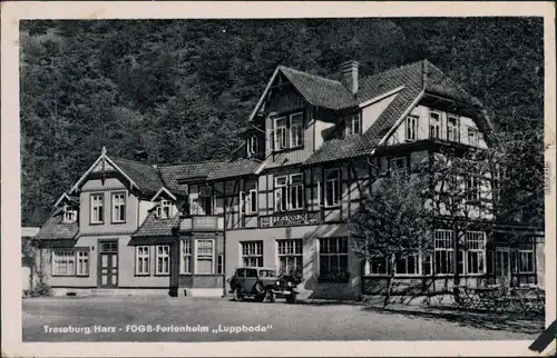 Ansichtskarte Treseburg FDGB-Ferienheim Luppbode 1957