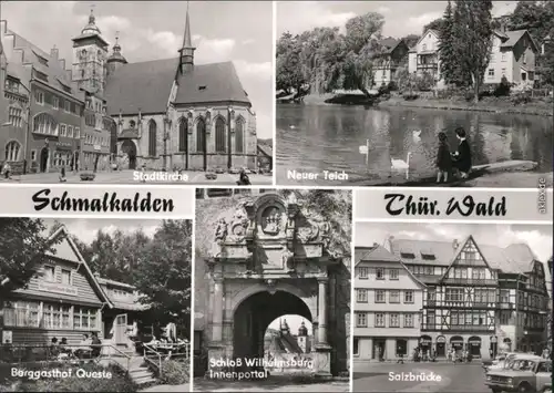 Schmalkalden Stadtkirche Teich Berggasthof Queste Wilhelmsburg Salzbrücke 1978