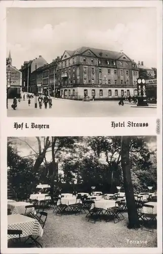 Ansichtskarte Hof (Saale) 2 Bild: Straße - Hotel Strauss, Terrasse 1934 