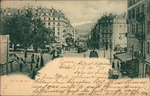 Ansichtskarte Ansichtskarte Genf Genève  Rue de Mt. Blanc 1898 