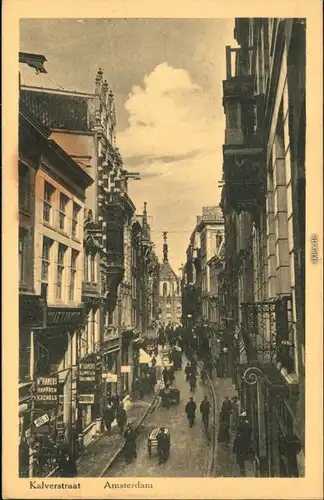 Ansichtskarte Amsterdam Amsterdam Kalverstraat - belebt 1915 