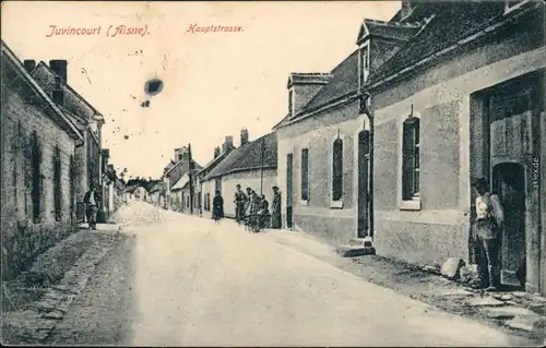 Ansichtskarte Juvincourt-et-Damary Hauptstraße 1915 