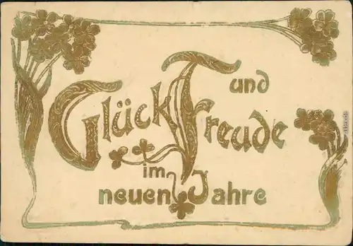 Ansichtskarte  Glückwunsch - Neujahr/Sylvester 1911 Goldrand