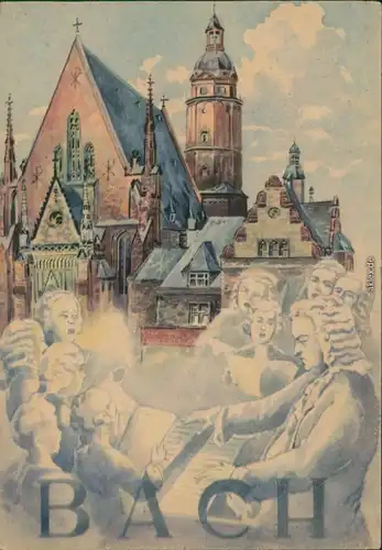 Künstlerkarte Ansichtskarte Leipzig Erste Leipziger Friedensmesse  Bach 1955