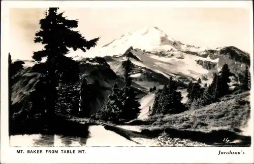 Ansichtskarte _Washington allgemein Mount Baker FRom Table Mountain 1940