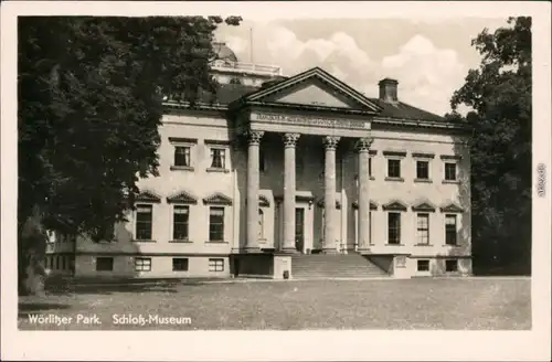 Wörlitz-Oranienbaum-Wörlitz Wörlitzer Park - Schloß-Museum 1955
