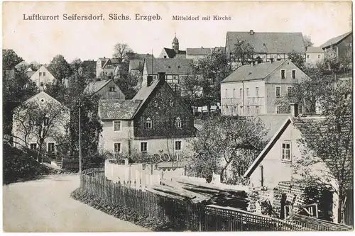 Seifersdorf Jahnsdorf (Erzgebirge) Straße - Mitteldorf mit Kirche 1918