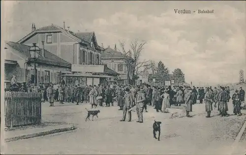 Ansichtskarte Ansichtskarte Verdun Bahnhof - belebt 1915 
