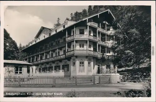 Ansichtskarte Kreuth Partie am Erholungsheim Raineralpe 1932 
