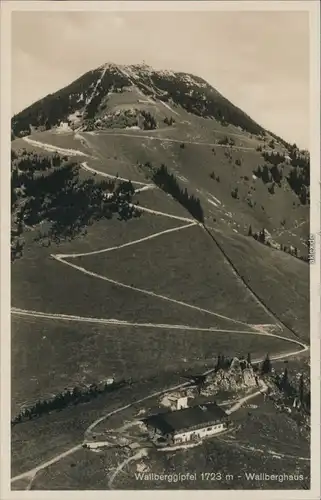 Ansichtskarte Rottach-Egern Wallberggipfel 1723 m - Wallberghaus 1930 