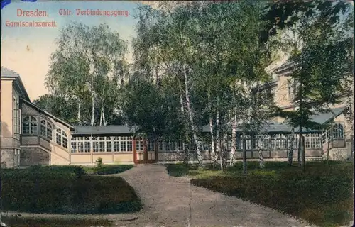 Dresden Partie am Garnisionslazarett - chirurgischer Verbindungsgang 1913