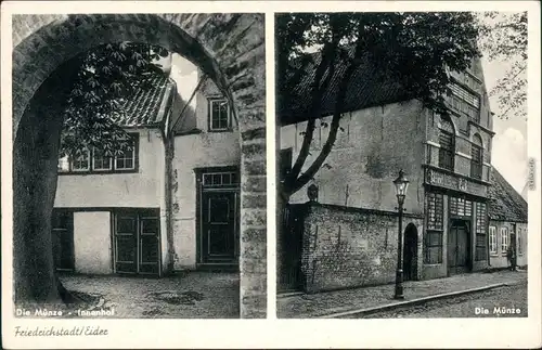 Friedrichstadt (Eider) Die Münze - Innenhof und Außenansicht 1934