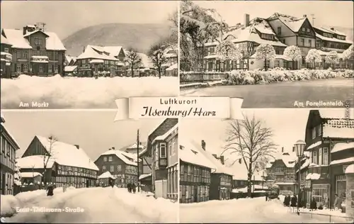 Ilsenburg (Harz) Markt, Forellenteich, 2x Ernst-Thälmann-Straße 1964