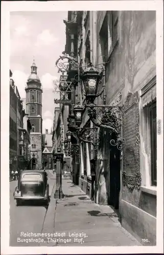 Ansichtskarte Leipzig Burgstraße, Thüringer Hof 1935 