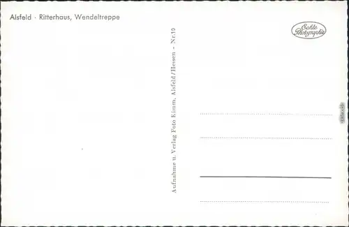 Ansichtskarte Alsfeld Ritterhaus - Wendeltreppe 1968