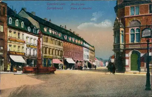 Ansichtskarte Saarbrücken Place du Marche - Marktplatz 1919 