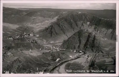 Ansichtskarte Mayschoß Hotel Lochmühle - Blick ins Tal 1949