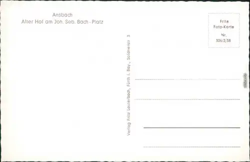 Ansichtskarte Ansbach Alter Hof am Joh. Seb. Bach-Platz 1965