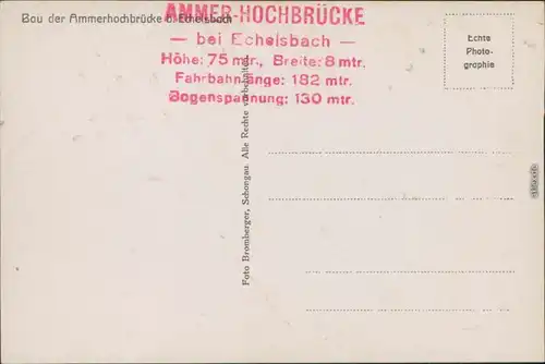 Ansichtskarte Rottenbuch Bau der Ammerhochbrücke 1932 