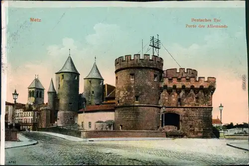 Ansichtskarte Metz Straßenpartie Deutsches Tor 1913 