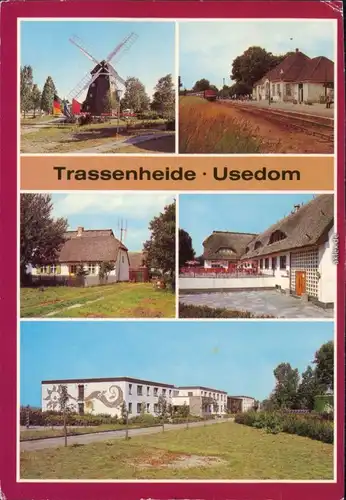 Trassenheide Jugenderholungsz.Mühle,Bahnhof,Bauernhaus,Waldhof, Bettenhaus g1986