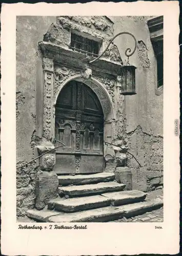 Ansichtskarte Rothenburg ob der Tauber Altes Rathausportal 1929