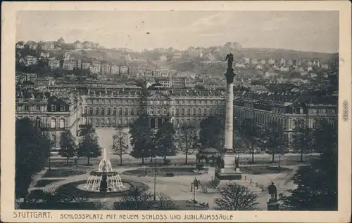 Stuttgart Schloßplatz mit Neuem Schloss und Jubiläumssäule 1922