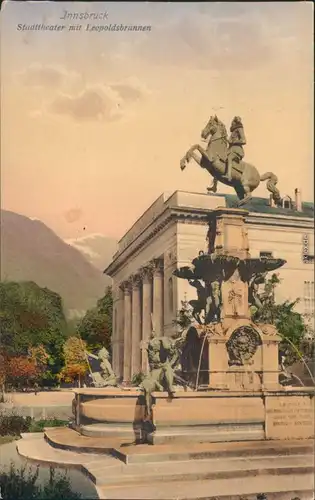 Ansichtskarte Innsbruck Stadttheater mit Leopoldsbrunnen coloriert 1912