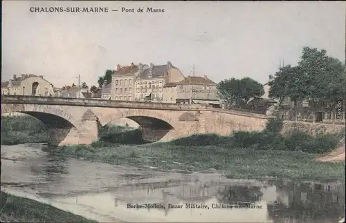 Ansichtskarte Chalons-sur-Marne Châlons-en-Champagne Pont de Marne 1913