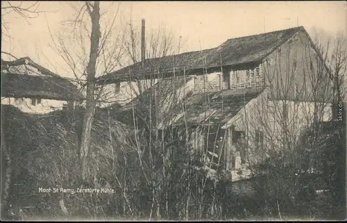 Ansichtskarte Mont-Saint-Remy Zerstörte Mühle 1915
