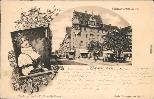 Ansichtskarte Heilbronn 2 Billd: Kätchen und Kätchenhaus - Straße 1900 