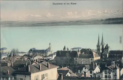 Ansichtskarte Neuenburg Neuchâtel (Neufchâtel) Ort und die Alpen 1908
