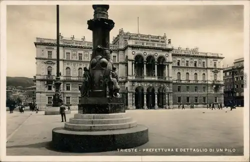Ansichtskarte Triest Trieste Prefettura e Dettaglio di un Pilo 1935
