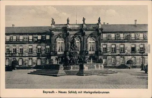 Ansichtskarte Bayreuth Neues Schloss mit Markgrafenbrunnen 1955