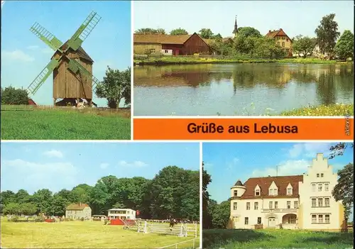 Ansichtskarte Lebusa Bockwindmühle, Dorfteich, Reitplatz, Schloß 1987