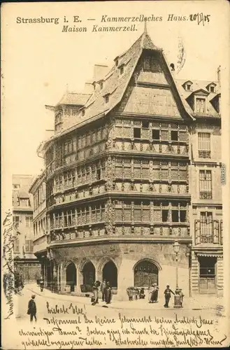 Straßburg Strasbourg Straßenpartie am Kammerzellschen Haus 1905 