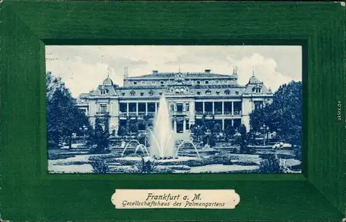 Frankfurt am Main Gesellschaftshaus im Palmengarten (Blaudruck) 1910