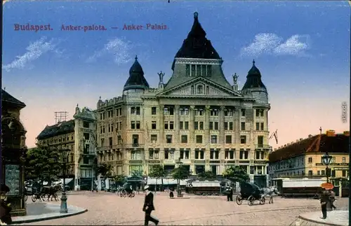 Budapest Anker Palato/Ankerpalast - Straßenbahn - Straßen 1915 