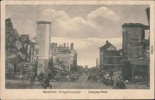 Ansichtskarte Longwy Westlicher Kriegsschauplatz 1914