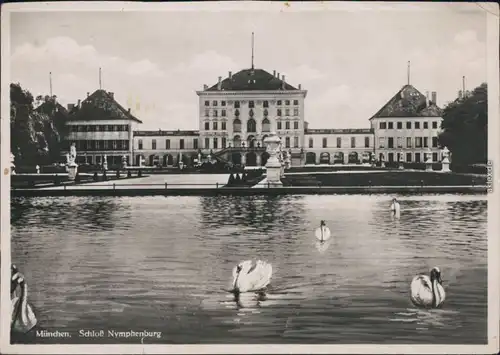 Ansichtskarte München Schwäne - Schloß Nymphenburg 1937 
