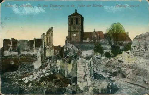 Ansichtskarte Rethel Rethel Kirche, Häusertrümmer 1916