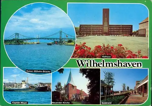 Wilhelmshaven Kaiser-Wilhelm-Brücke, Rathaus, Kapitän Meyer, Südstrand 1987